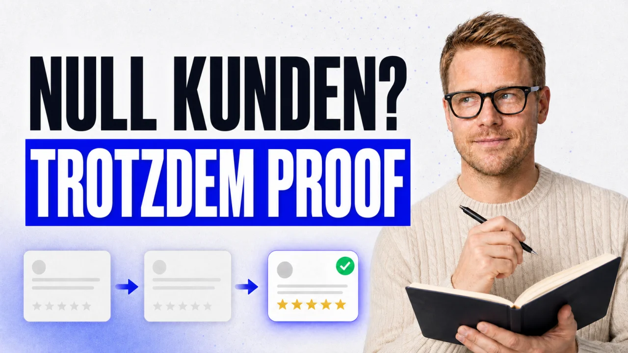 Glaubwürdiger Proof trotz null Kunden mit Benjamin König und einem offenen Notizbuch